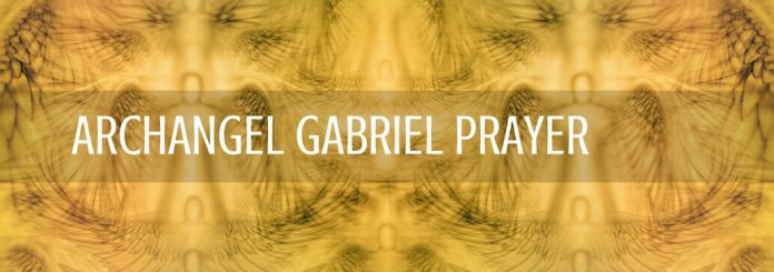 archangel gabriel prayer